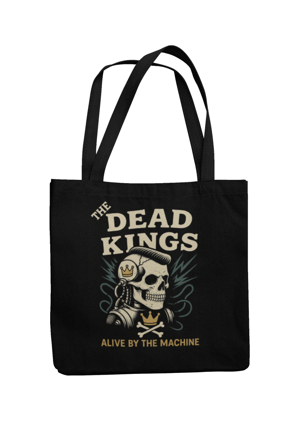 THE DEAD KINGS Cotton Bag &quot;alive by the machine&quot;