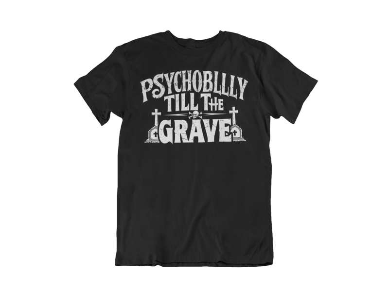 PSYCHOBILLY TILL THE GRAVE