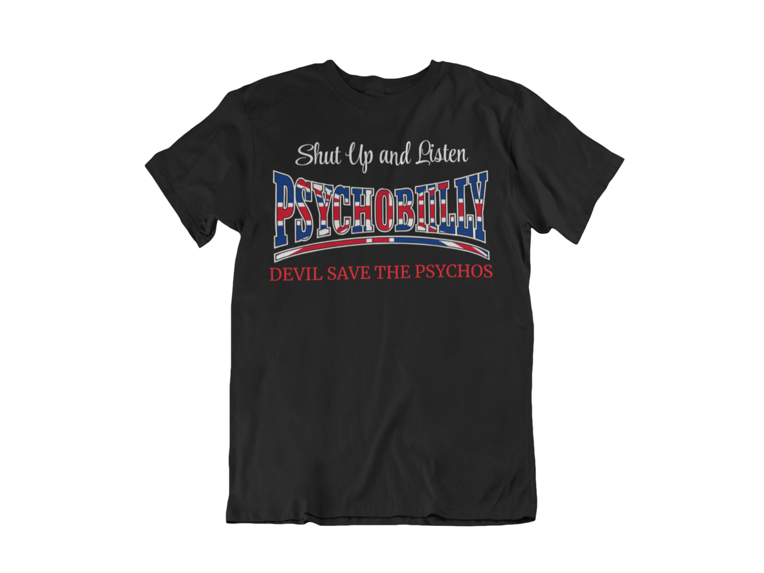 PSYCHOBILLY IS ALL AROUND T-SHIRT MAN