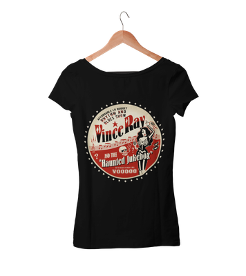 VINCE RAY AND THE HAUNTED JUKEBOX tshirt for WOMEN by VINCE RAY