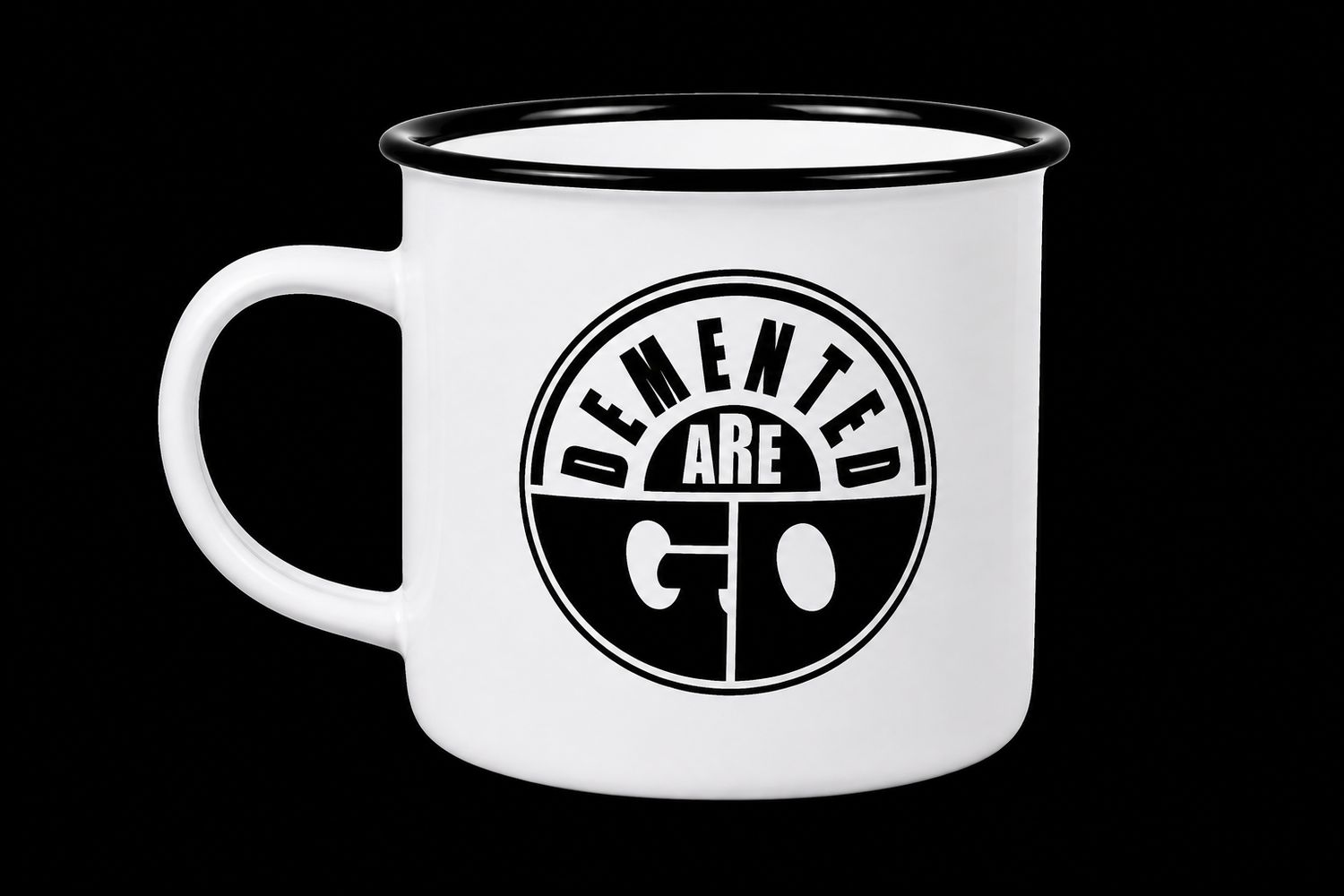 ENAMEL MUG - DEMENTED ARE GO LOGO