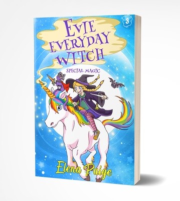 Special Magic (Evie Everyday Witch Book 3) - Paperback Edition 8x5