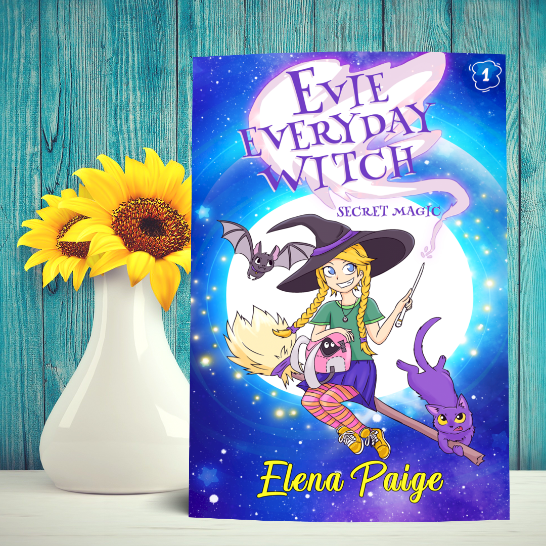 Special Magic (Evie Everyday Witch Book 1) - Hardback Edition 6x9