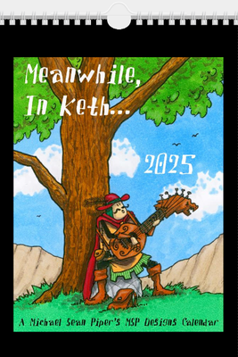 2025 MSP Designs &quot;Meanwhile, In Keth...&quot; Calendar