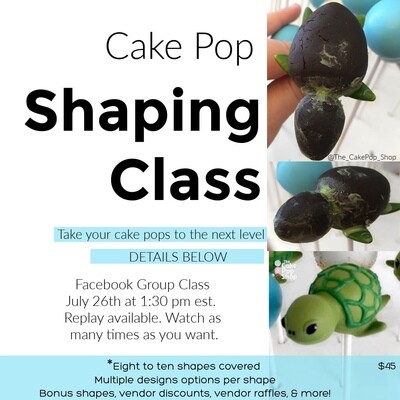 Cake Pop Sculpting &amp; Shaping Fundamentals