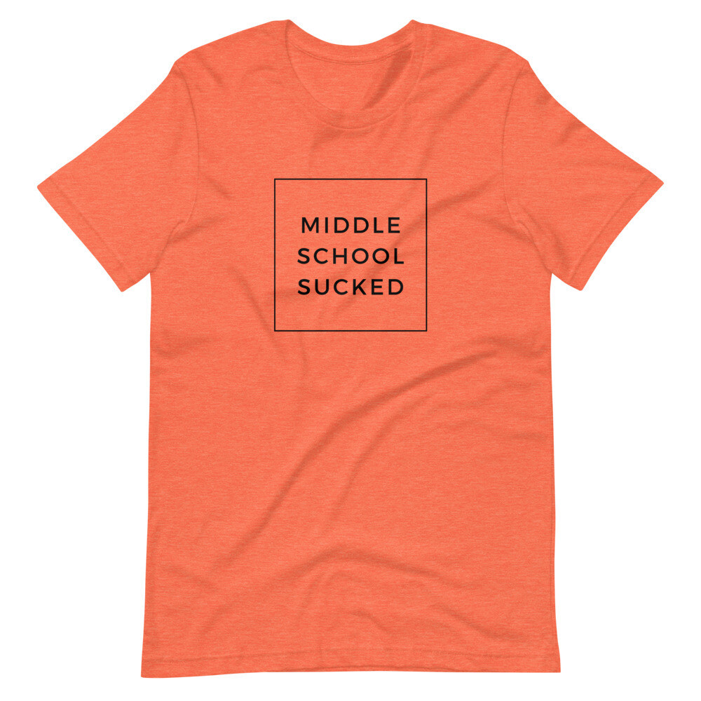 MIDDLE SCHOOL SUCKED Short-Sleeve Unisex T-Shirt