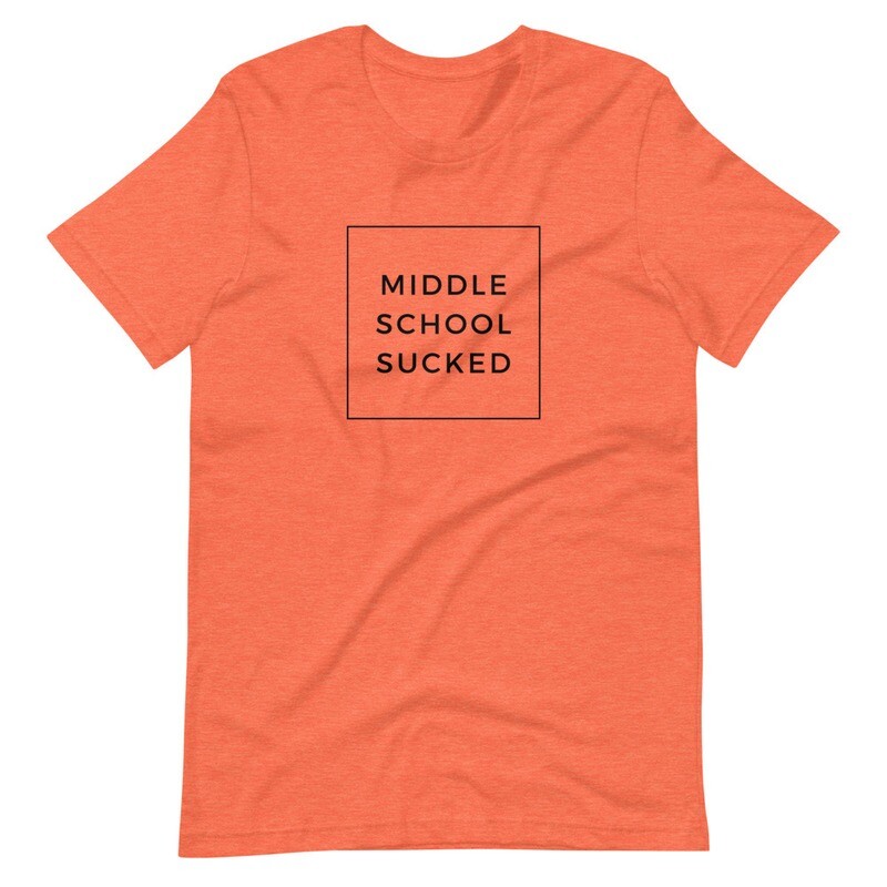 MIDDLE SCHOOL SUCKED Short-Sleeve Unisex T-Shirt