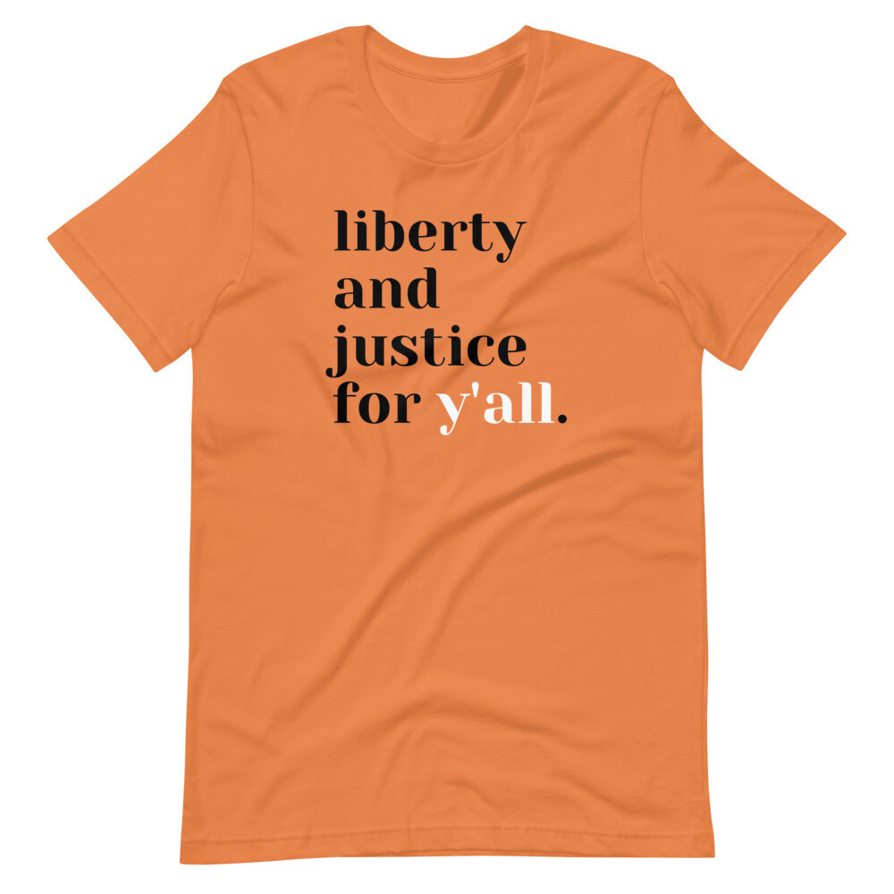 liberty and justice for y'all BLACK Short-Sleeve Unisex T-Shirt
