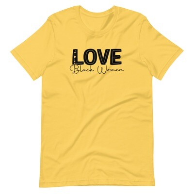 Love Black Women Short-Sleeve Unisex T-Shirt