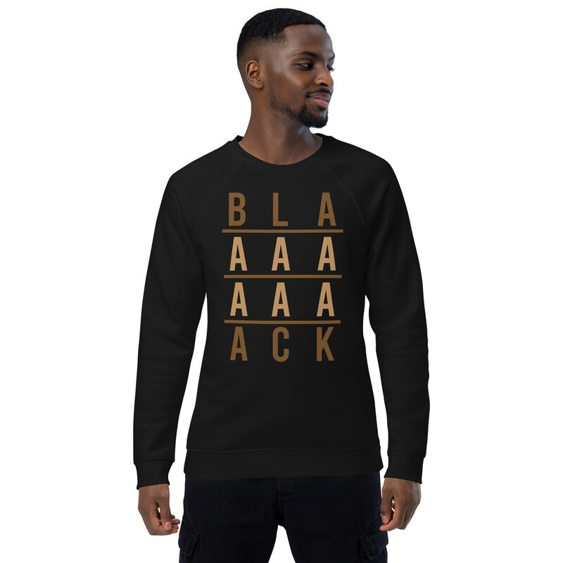 BLAAAAAAAACK Unisex organic raglan sweatshirt