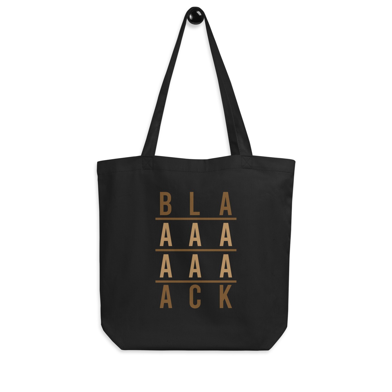 BLAAAAAAAACK Eco Tote Bag