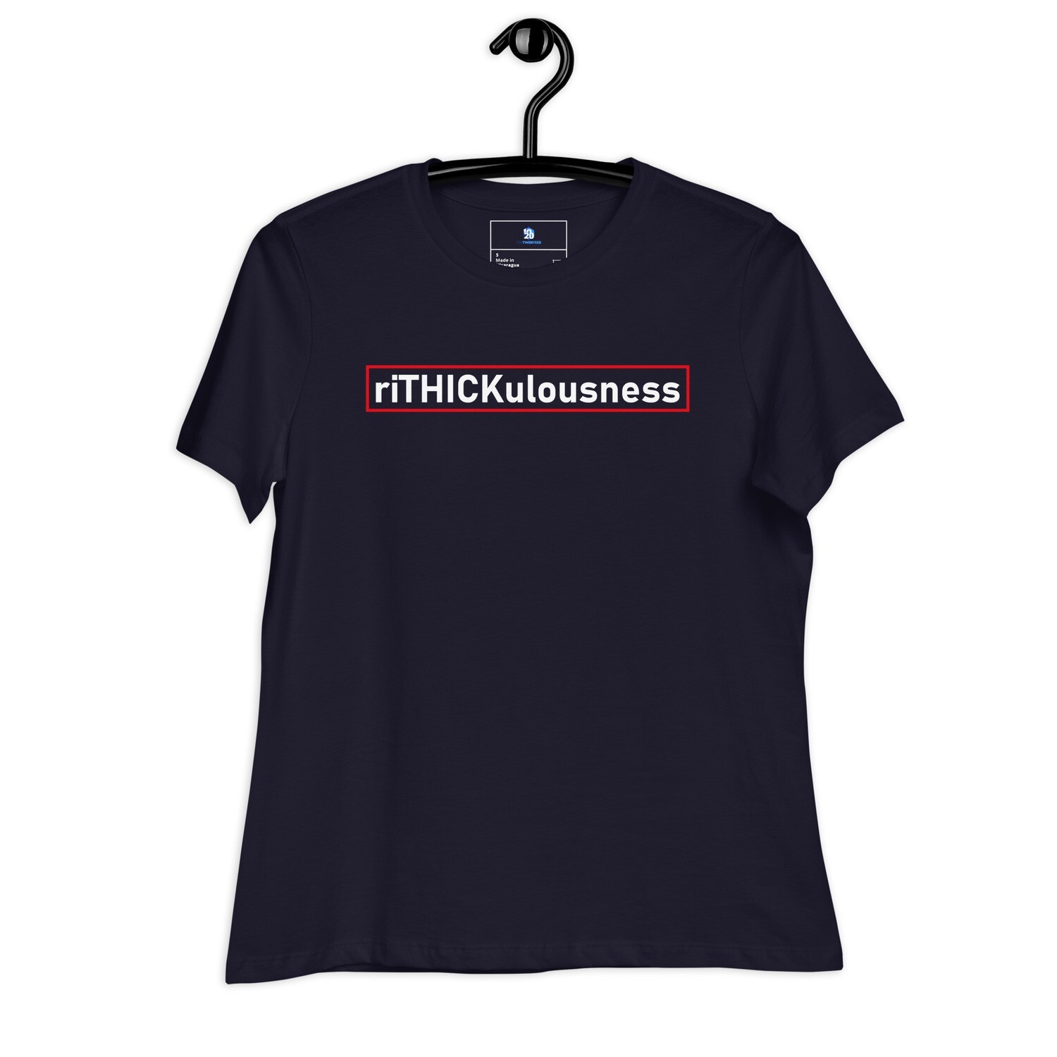 riTHICKulousness  Women's Relaxed T-Shirt