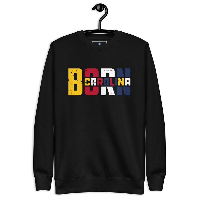 Carolina Born (North Carolina Flag) Unisex Premium Sweatshirt