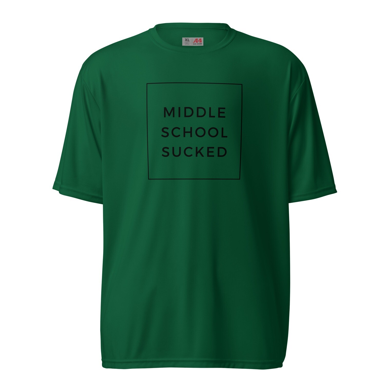  MIDDLE SCHOOL SUCKED Unisex performance crew neck t-shirt