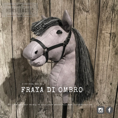 Käpphäst &#39;Fraya di Ombro&#39;