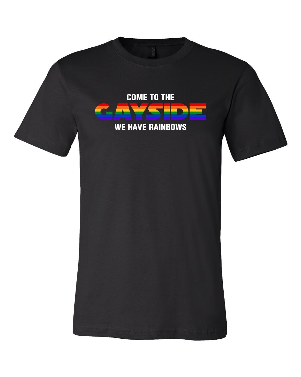 Come To The Gay Side We Have Rainbows LGBTQ Pride Men&#39;s T-Shirt, Size: Small, Color: Black
