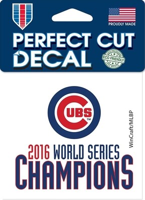 Chicago Cubs 2016 World Series Champions 4&quot; x 4&quot; Decal
