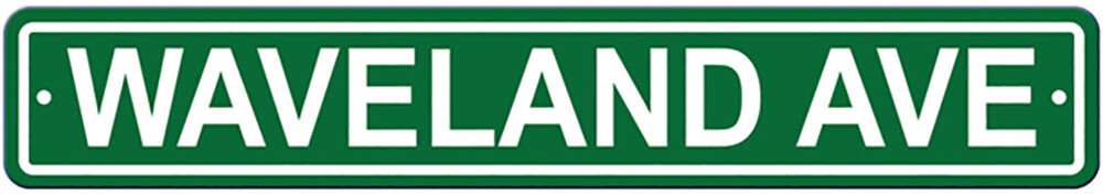 Waveland Avenue ​Street Sign Plastic 4&quot; X 24&quot;