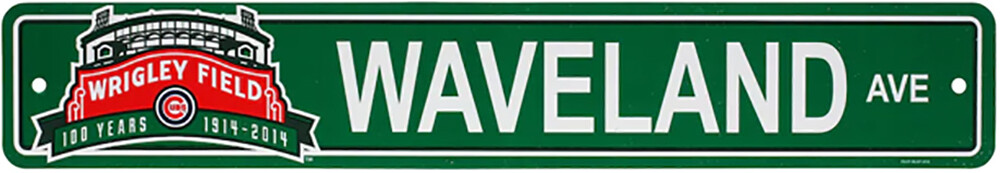 Waveland Avenue 100 Years Street Sign Plastic 4&quot; X 24&quot;
