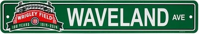 Waveland Avenue 100 Years Street Sign Plastic 4&quot; X 24&quot;