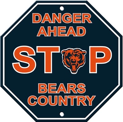 Chicago Bears Country Danger Ahead Stop Sign