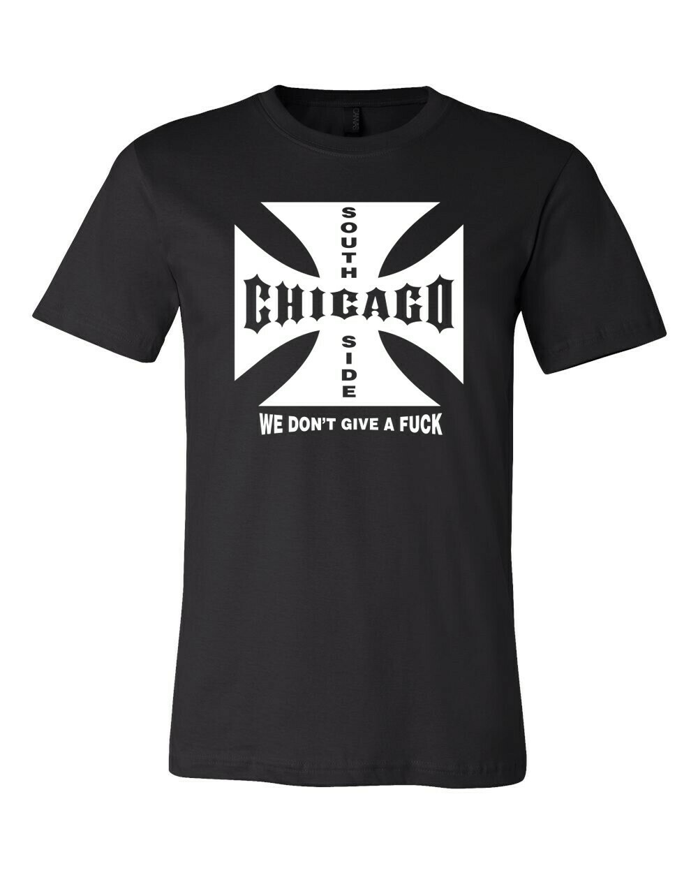 South Side Chicago We Don&#39;t Give a F.... T-Shirt