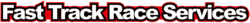 Fast Track Race Services