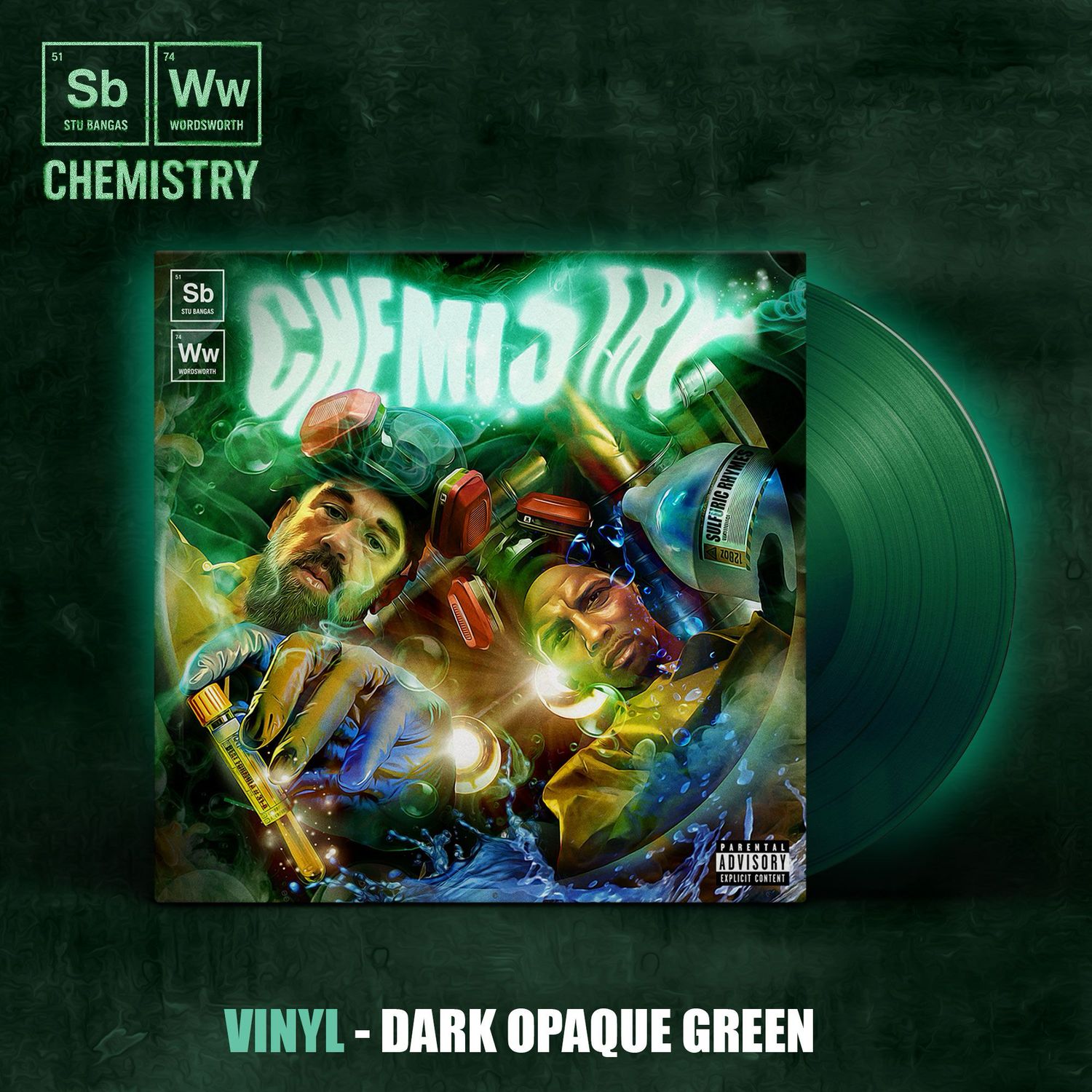 Stu Bangas and Wordsworth "Chemistry" Vinyl Pre-Order (Dark Opaque Green)