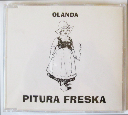 CD singolo - PITURA FRESKA   "OLANDA"