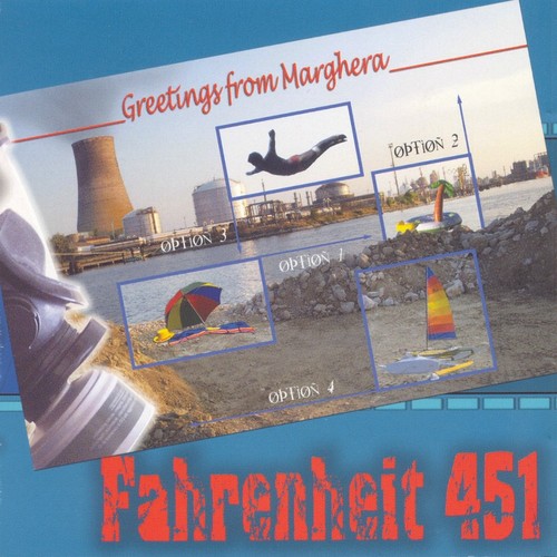 CD - FAHRENHEIT 451 CD - FAHRENHEIT 451 "GREETINGS FROM MARGHERA"