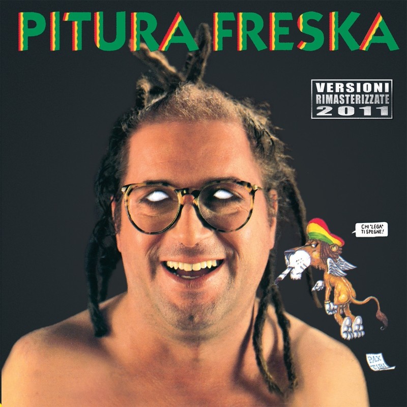 CD - PITURA FRESKA " 'NA BRUTA BANDA " ri-masterizzato 2011
