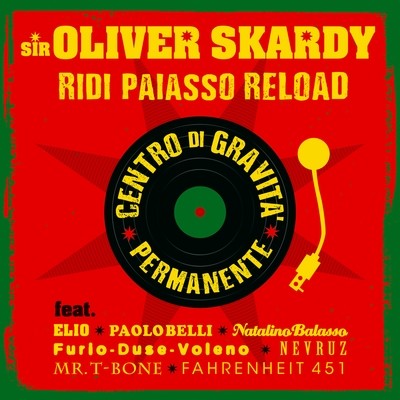 CD -SIR OLIVER SKARDY CD -SIR OLIVER SKARDY "RIDI PAIASSO RELOAD"