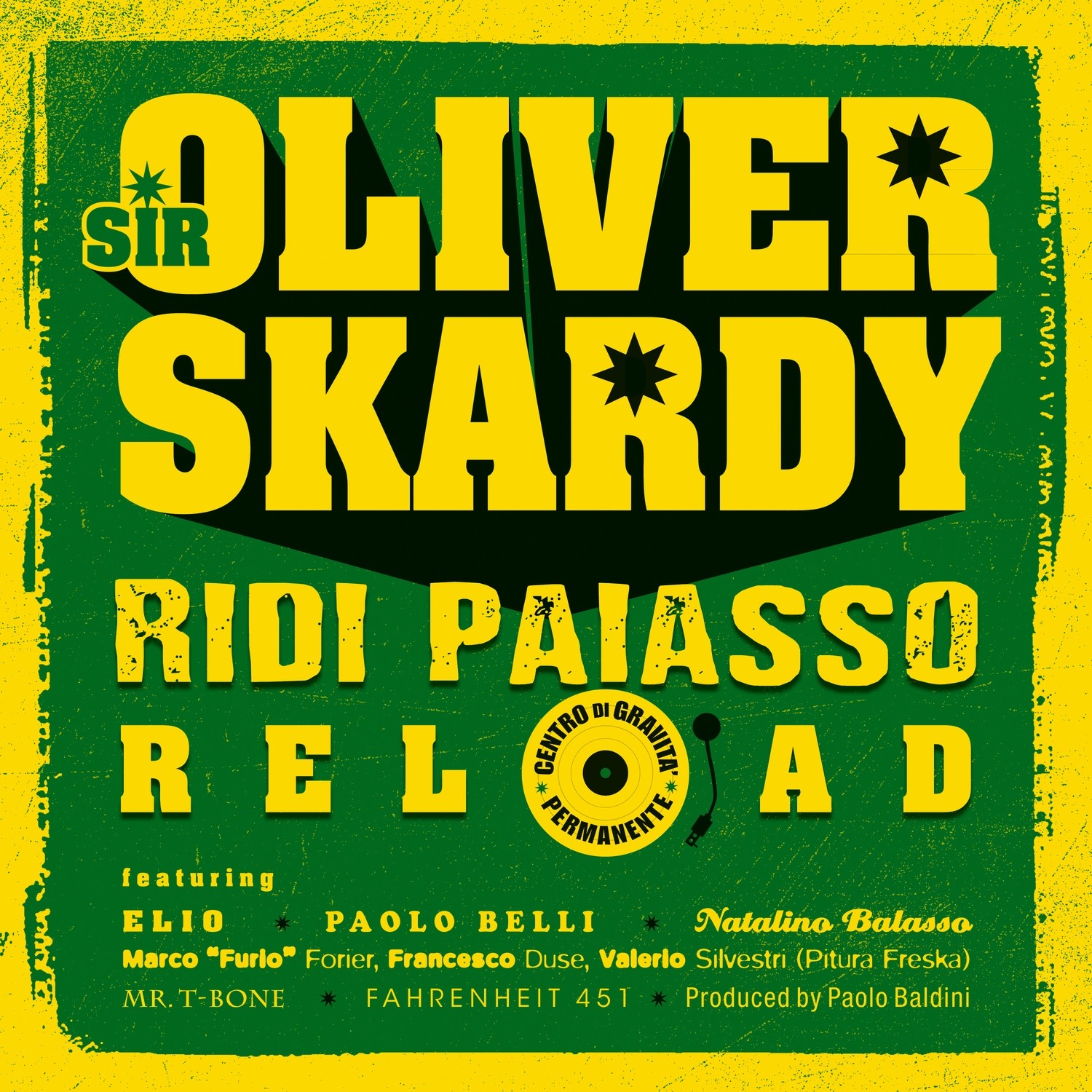 VINILE - Sir Oliver Skardy VINILE - Sir Oliver Skardy "RIDI PAIASSO RELOAD"