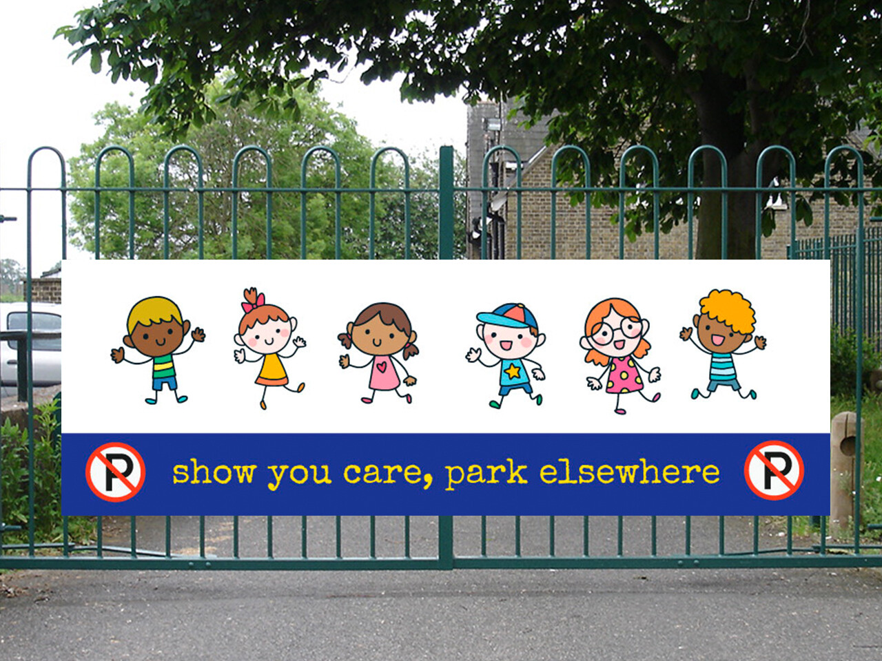 Show you care, park elsewhere Show you care, park elsewhere