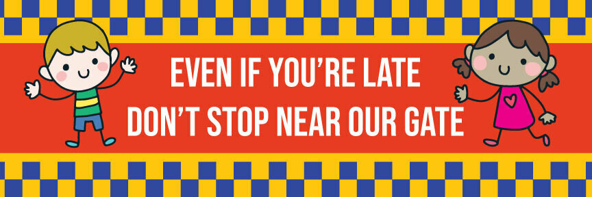 If You're Late, Don't Stop Near Our Gate