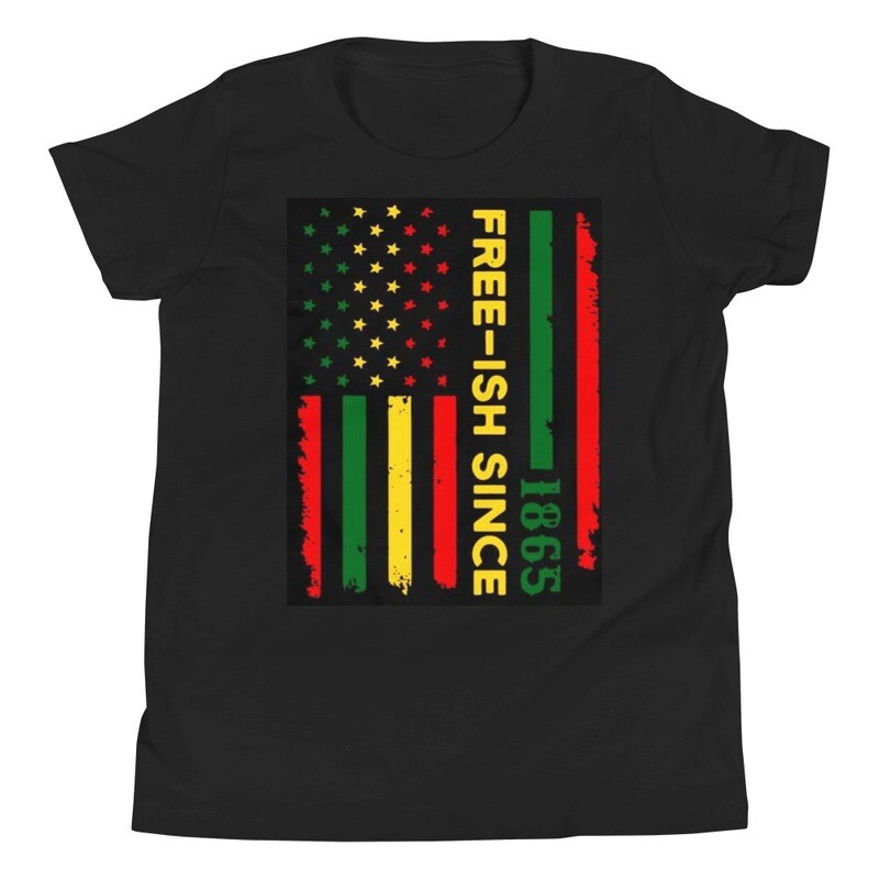 Juneteenth  Free-ish Youth Unisex Short Sleeve T-Shirt