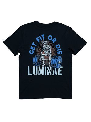 Luminae “Get Fit Or Die” T-Shirt