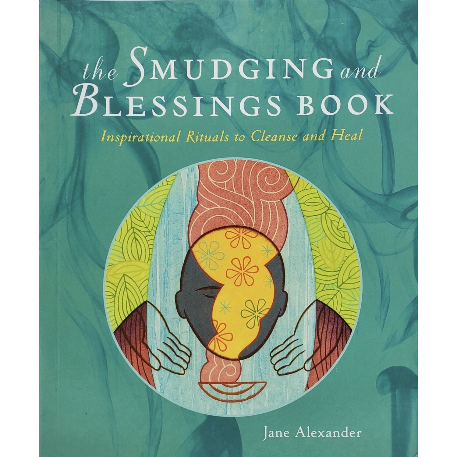 SMUDGING AND BLESSING BOOK