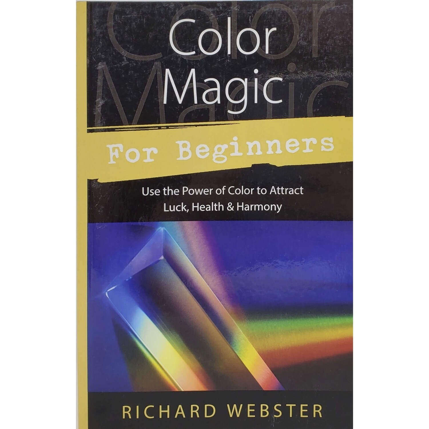 COLOR MAGIC FOR BEGINNERS