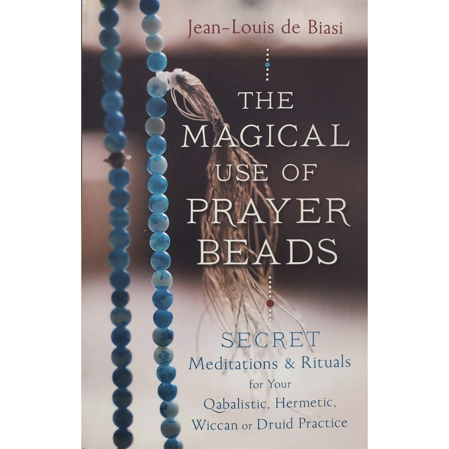 MAGICAL USE OF PRAYER BEADS