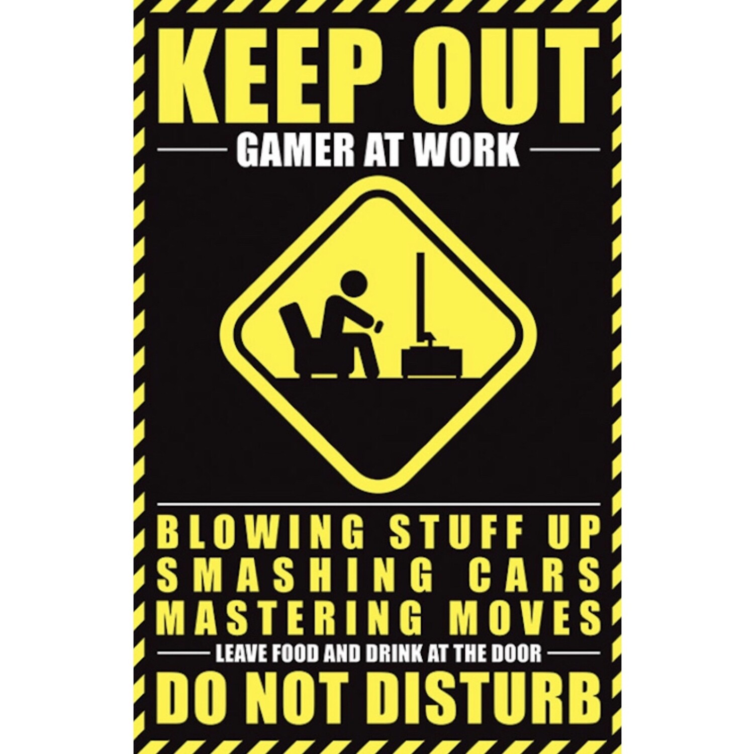KEEP OUT GAMER AT WORK POSTER