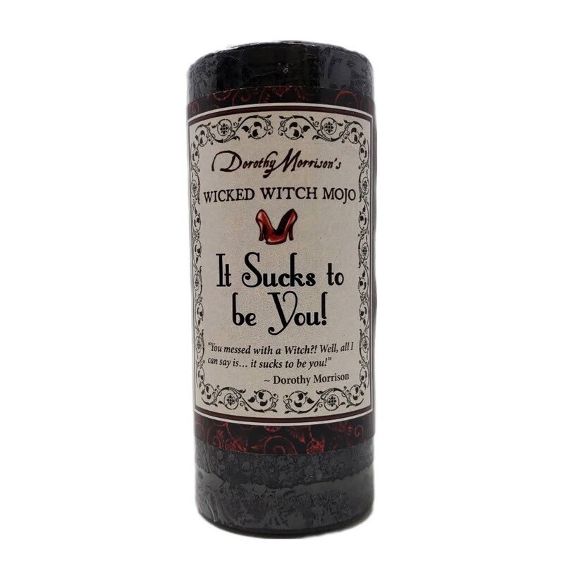 IT SUCKS TO BE YOU PILLAR CANDLE