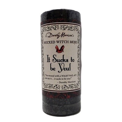 IT SUCKS TO BE YOU PILLAR CANDLE