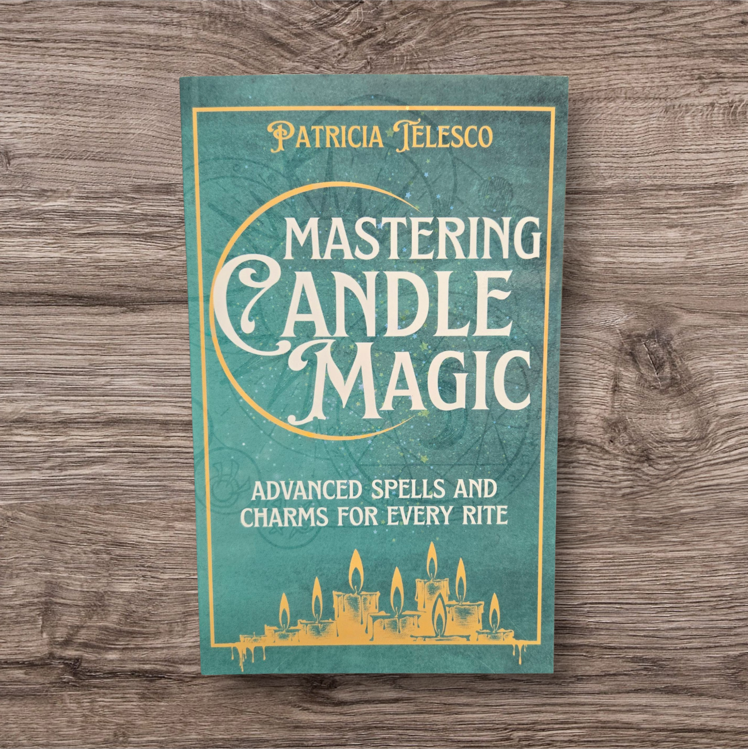 MASTERING CANDLE MAGIC