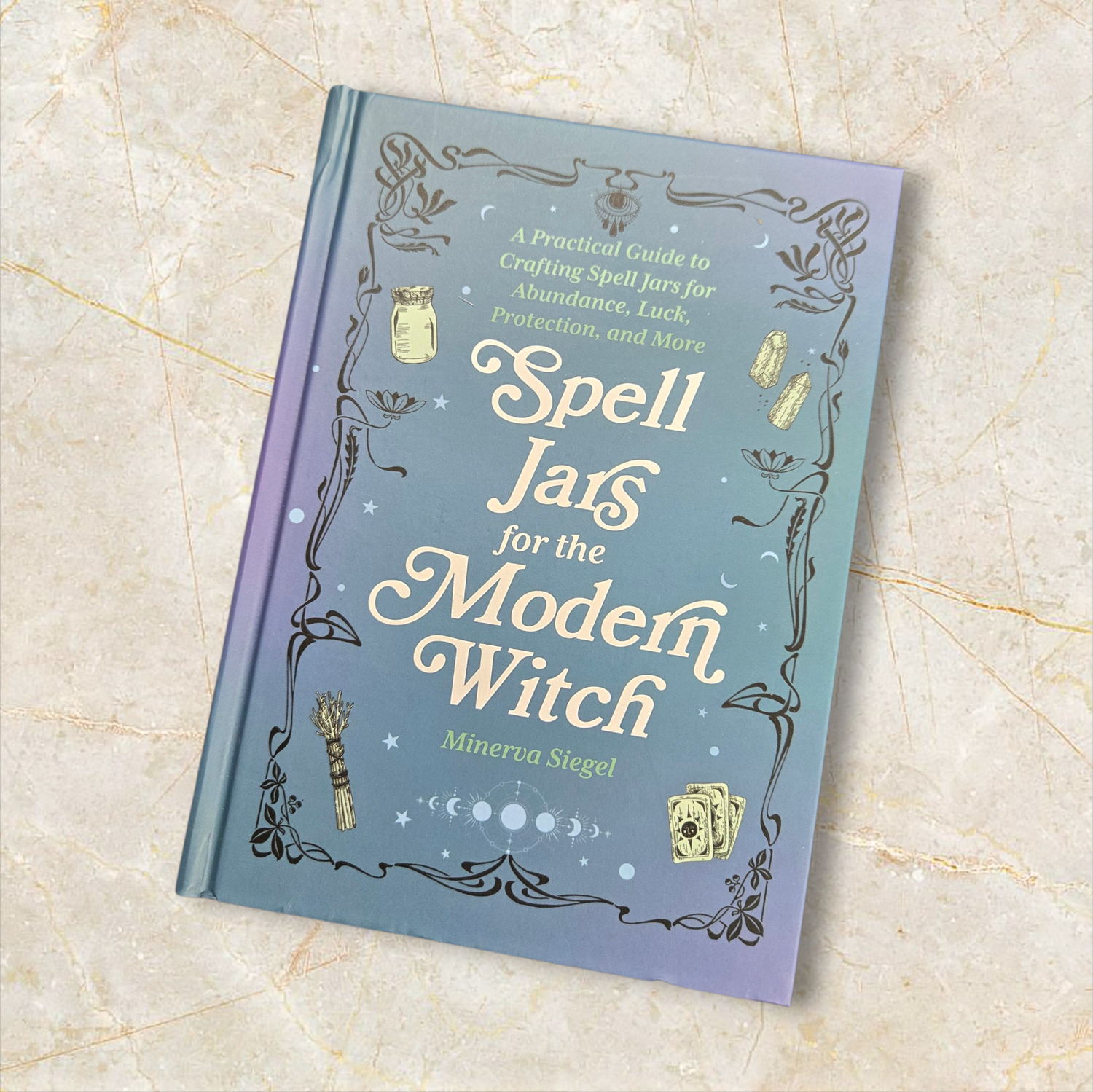 SPELL JARS FOR THE MODERN WITCH