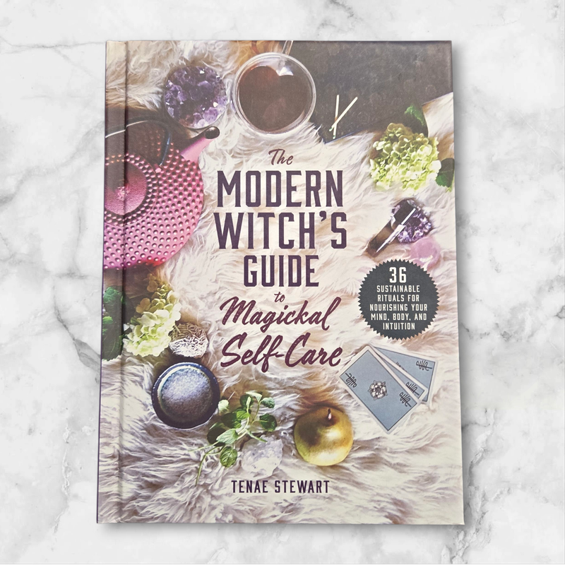 MODERN WITCH'S GUIDE TO MAGICKAL SELF-CARE