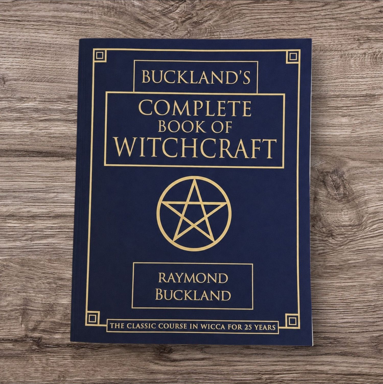 Buckland’s Complete Book of Witchcraft by Raymond Buckland front cover