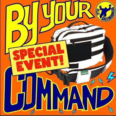 BY YOUR COMMAND