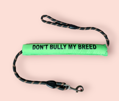 Don't bully my breed, lead sleeve