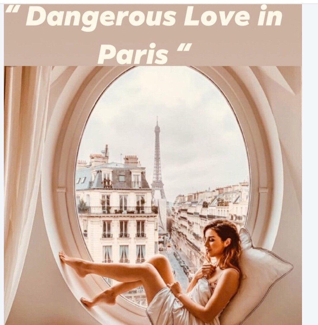 Dangerous Love In Paris